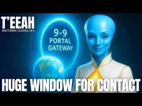 THE 9-9 PORTAL: CONNECT WITH YOUR STAR FAMILY  | Arcturian Council Of 5 - T'EEAH thumbnail