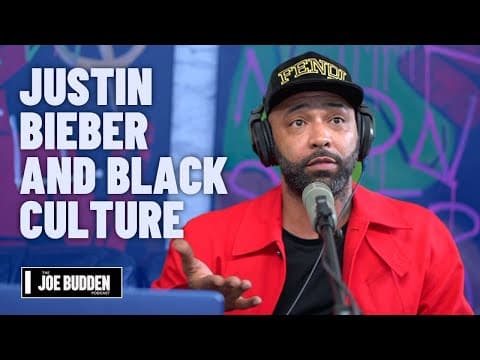 Is Justin Bieber Appropriating Black Culture? | The Joe Budden Podcast thumbnail
