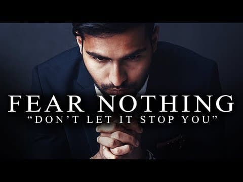FEAR -  Best Motivational Video Speeches Compilation for Success, Students & Entrepreneurs thumbnail