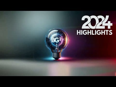 BG2 Rewind: 2024 Year-End Highlights thumbnail