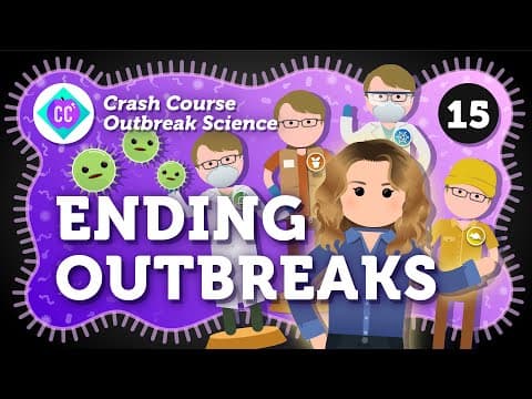 How Are We All Part of Ending Outbreaks? Crash Course Outbreak Science #15 thumbnail