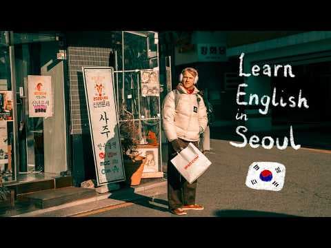 Learn English in SEOUL 🇰🇷 🌸 Hanok Village, Gyeonbokgung, Korean food 🥘 thumbnail