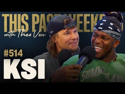 KSI | This Past Weekend w/ Theo Von #514 thumbnail