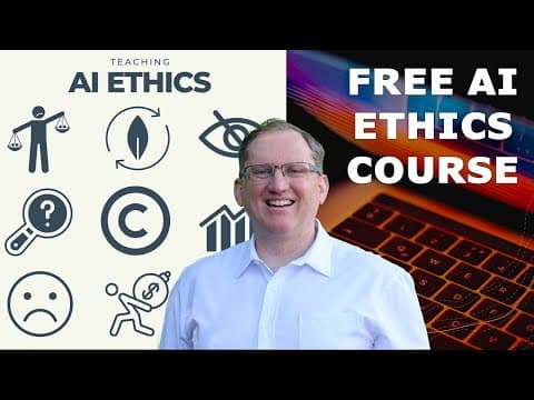 Excellent Free AI Ethics Course thumbnail