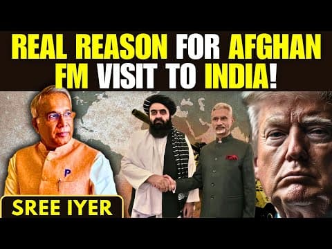 Was this the REAL REASON for Afghan Foreign Minister's visit to India? thumbnail