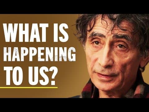 Does Anyone Else Feel Like Everything Has Changed? (Unhappy, Lost, Addicted, Stressed) | Gabor Maté thumbnail