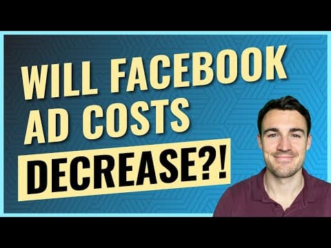 Will Facebook Ad Costs Decrease? thumbnail