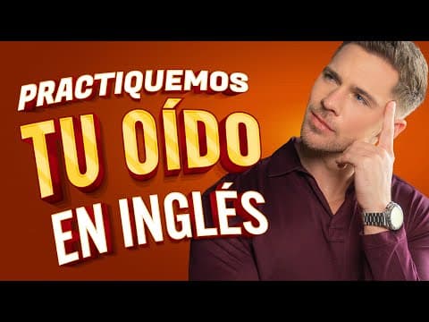 ¡Practica tu oído en inglés en este video! thumbnail
