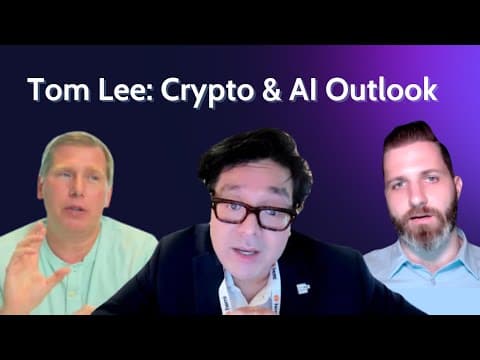 Fundstrat’s Tom Lee & DCG’s Barry Silbert: Crypto and AI Outlook thumbnail
