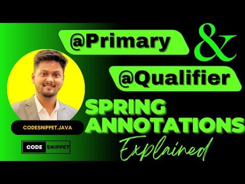 Understanding @Primary & @Qualifier Annotations in Spring: Key Differences Explained! thumbnail