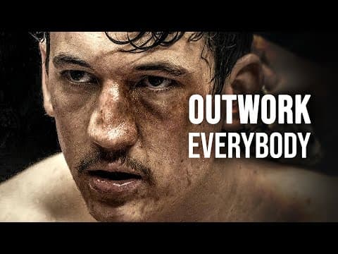 OUTWORK EVERYBODY - Powerful Motivational Speech thumbnail