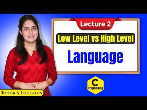 C_02 Low level vs High level Languages | Machine and Assembly Language | Programming in C thumbnail