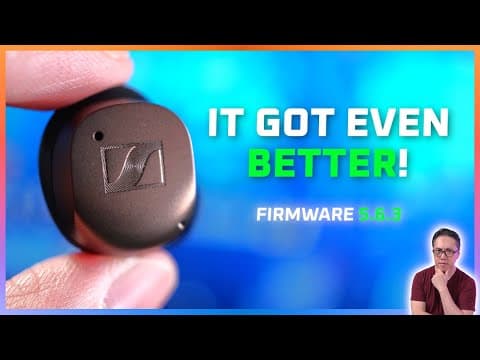 NEW Sennheiser MTW4 Firmware 5.6.3 Improved Noise Canceling! 😯 thumbnail
