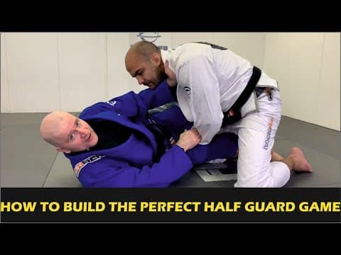 How To Build The Perfect Half Guard Game by John Danaher thumbnail