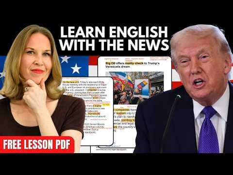 Trump’s Venezuela Oil Dream | Learn English with the News thumbnail