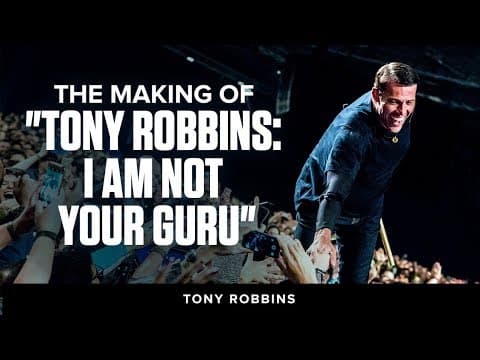 The Making of "Tony Robbins: I Am Not Your Guru"| Tony Robbins Podcast thumbnail