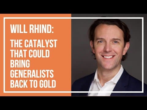 Will Rhind: The Catalyst That Could Bring Generalists Back to Gold thumbnail