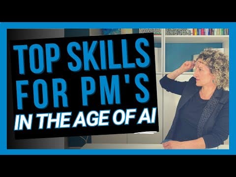 Project Managers in the Age of AI (HONE THESE SKILLS!) thumbnail