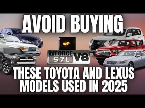 Avoid Buying These Toyota and Lexus Models Used in 2025 thumbnail