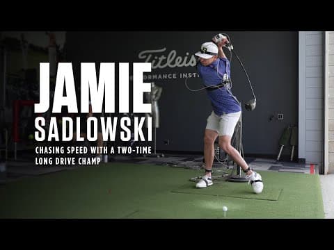 Chasing Speed with Two-Time Long Drive Champ Jamie Sadlowski thumbnail