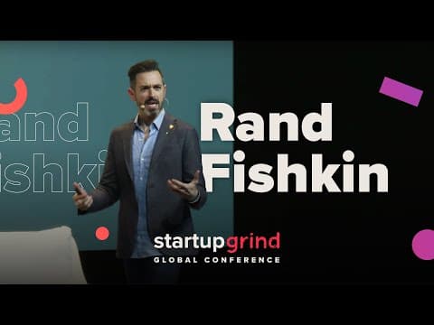 How the Future of Web Marketing Changes the Startup Game - Rand Fishkin thumbnail