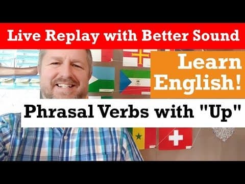 What Are Common English Phrasal Verbs with 'Up'? thumbnail