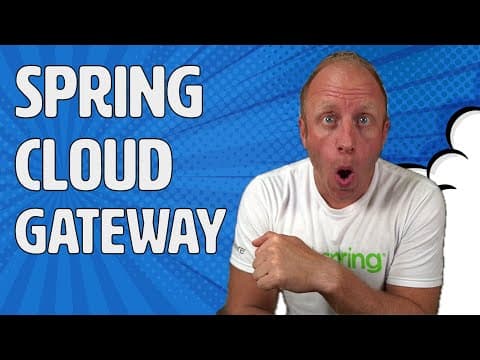 Building an API Gateway in Java with Spring Cloud Gateway thumbnail