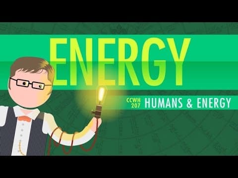 Humans and Energy: Crash Course World History 207 thumbnail