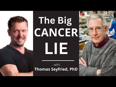 You've Been Lied to about CANCER!!! [with Dr Thomas Seyfried, PhD] thumbnail