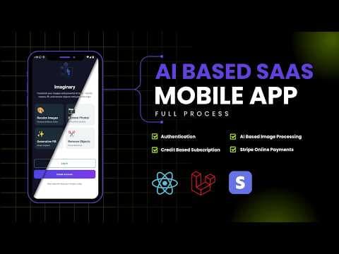 Build AI Based SaaS Mobile App with React Native and Laravel API - Full Process thumbnail