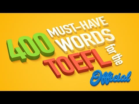 400 Must-Have Words for the TOEFL — Complete Vocabulary Guide with Definitions & Examples thumbnail