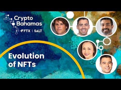 Evolution of NFTs: Culture, Utility and Regulation | Crypto Bahamas thumbnail