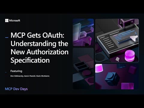 MCP Gets OAuth: Understanding the New Authorization Specification thumbnail