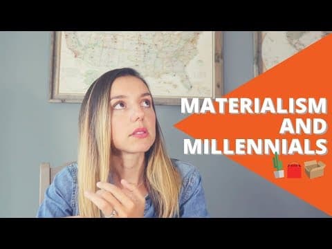 Materialism and Millennials: I Got Sucked Into It 🙄 thumbnail