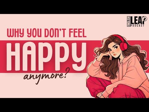 English Podcast For Learning English | Feeling That Nothing Is Fun Anymore | English Leap Podcast thumbnail