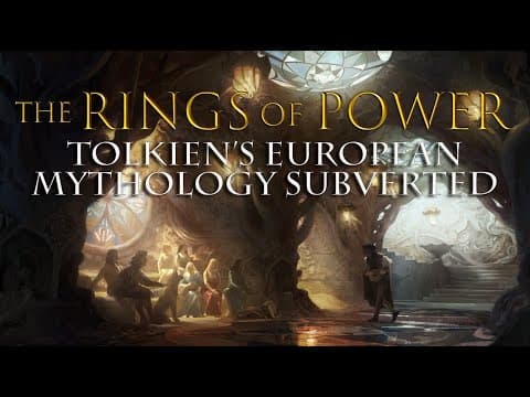 Rings of Power: Tolkien's European Mythology Subverted! thumbnail