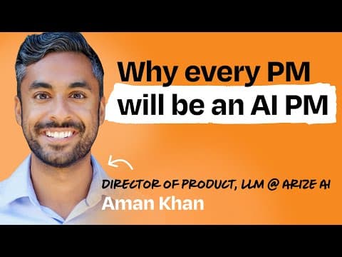 How to Become an AI Product Manager: Aman Khan's Guide thumbnail