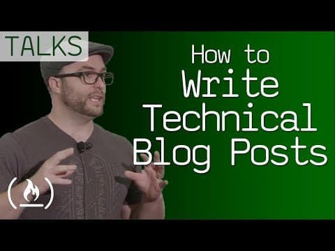 How to write technical blog posts - talk by freeCodeCamp creator Quincy Larson thumbnail