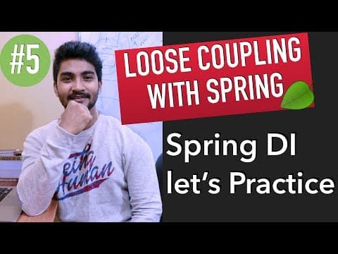 How to achieve loose coupling with spring  || spring dependency injection - Lets practice together thumbnail