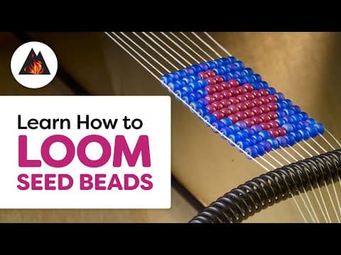 Master The Art Of Looming Seed Beads thumbnail