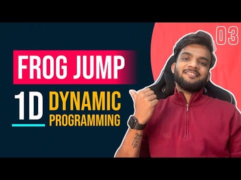 DP 3. Frog Jump | Dynamic Programming | Learn to write 1D DP thumbnail