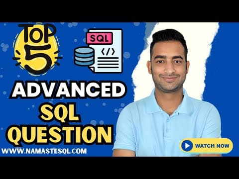 Top 5 Advanced SQL Interview Questions and Answers | Frequently Asked SQL interview questions thumbnail