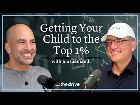 Learning to Mastery: How to get Your Child to the Top 1% | Joe Liemandt thumbnail