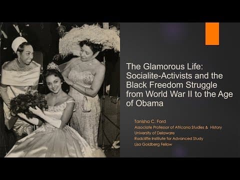 Socialite-Activists and the Black Freedom Struggle | Tanisha C. Ford || Radcliffe Institute thumbnail