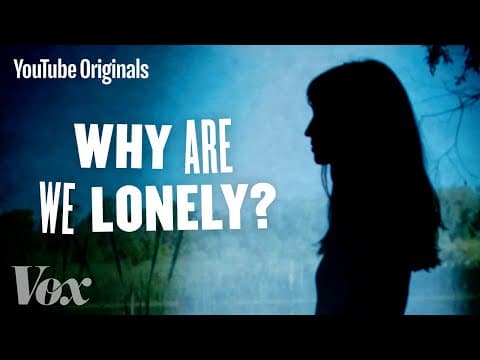 Why Are We So Lonely?  - Glad You Asked S1 thumbnail