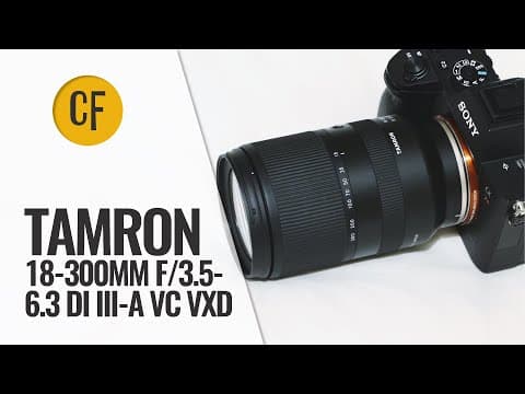 Tamron 18-300mm f/3.5-6.3 Di III-A VC VXD lens review with samples thumbnail