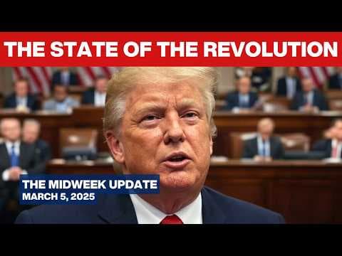 Trump Signals New Era While Democrats & Globalists Self-Destruct - The Midweek Update - Mar 5, 2025 thumbnail