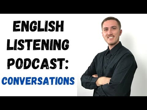 English Listening Practice Podcast - Conversation thumbnail