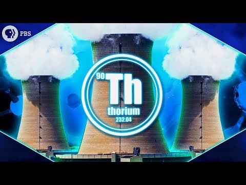 Thorium and the Future of Nuclear Energy thumbnail