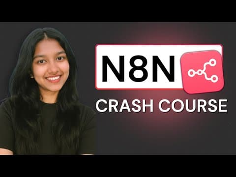N8N Crash Course: Build AI Agents & Automations thumbnail